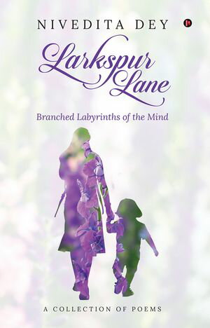 Larkspur Lane Branched Labyrinths of the Mind
