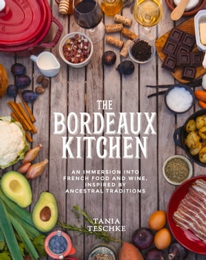 The Bordeaux Kitchen