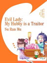 Evil Lady: My Hu...