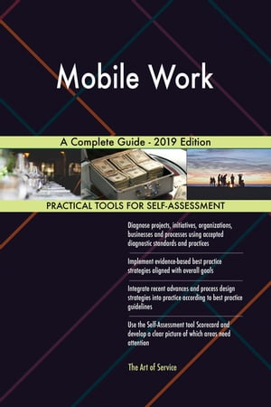 Mobile Work A Complete Guide - 2019 EditionŻҽҡ[ Gerardus Blokdyk ]