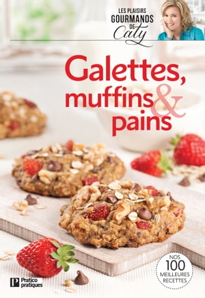 Galettes, muffins &painsŻҽҡ[ Pratico ?dition ]