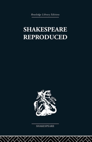 Shakespeare Reproduced The text in history and ideology