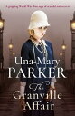 The Granville Affair A gripping World War Two saga of scandal and secrets【電子書籍】[...