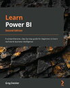 Learn Power BI A comprehensive, step-by-step guide for beginners to learn real-w...