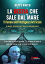 La Bestia che sale dal mare - Il Demone dell'Intelligenza Artificiale Un nuovo, ...