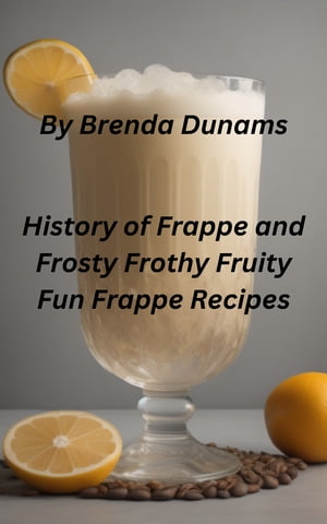 History of Frappe and Frosty Frothy Fruity Frappe Recipes Frosty Frothy Fruity Frappes is a refreshing and delicious treat that combines the richness of coffee with a frothy and icy texture.