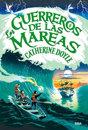 El guardi n de las tormentas 2 - Los guerreros de las mareas【電子書籍】 Catherine Doyle