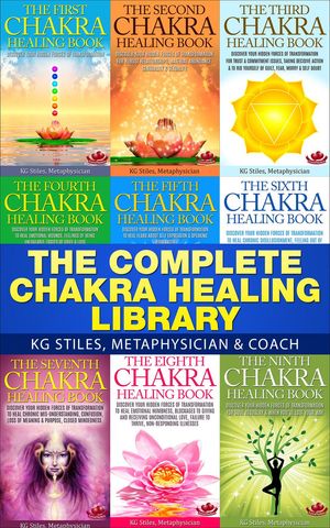 The Complete Chakra Healing Library