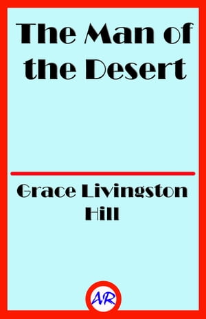 The Man of the Desert【電子書籍】[ Grace L