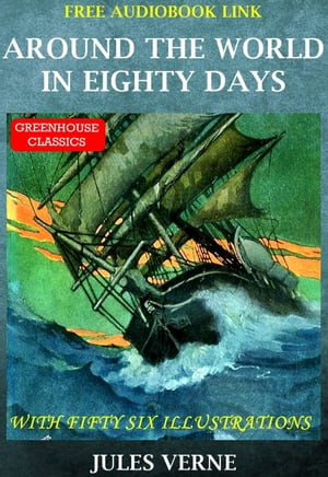 ŷKoboŻҽҥȥ㤨Around The World In Eighty Days (Complete & Illustrated(Free Aduio Book Link With Fifty Six IllustrationsŻҽҡ[ Jules Verne ]פβǤʤ325ߤˤʤޤ
