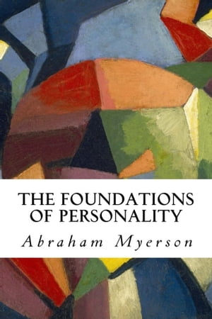 The Foundations of Personality