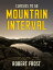 Mountain IntervalŻҽҡ[ Robert Frost ]