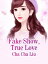 Fake Show, True Love Volume 3Żҽҡ[ Cha ChaLiu ]