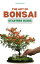 Bonsai for Starters