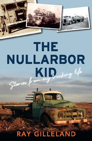 The Nullarbor Kid