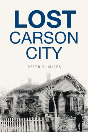 ŷKoboŻҽҥȥ㤨Lost Carson CityŻҽҡ[ Peter B. Mires ]פβǤʤ1,921ߤˤʤޤ