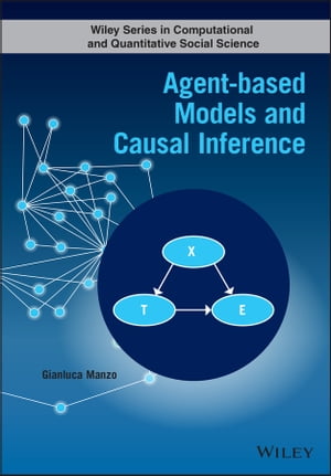 楽天楽天Kobo電子書籍ストアAgent-based Models and Causal Inference【電子書籍】[ Gianluca Manzo ]