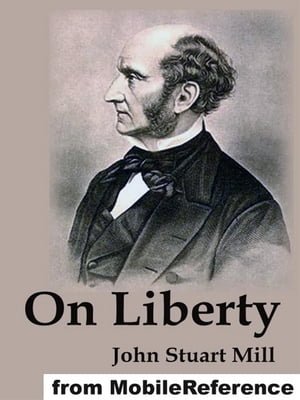 On Liberty (Mobi Classics)