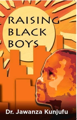 Raising Black Boys