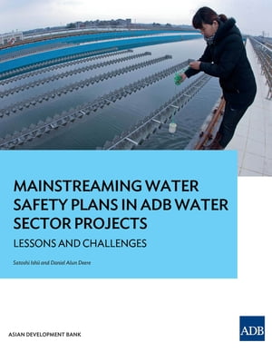 Mainstreaming Water Safety Plans in ADB Water Se