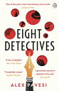 Eight Detectives The Sunday Times Crime Book of the Month