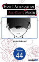 How I Attended an All-Guy's Mixer #044【電子