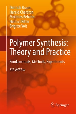 Polymer Synthesis: Theory and Practice