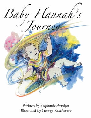 "Baby Hannah's Journey"