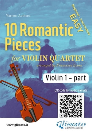 Violin 1 part of 10 Romantic Pieces for Violin Quartet easy for beginners/intermediate【電子書籍】 Ludwig van Beethoven