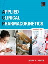 Applied Clinical Pharmacokinetics 3/E【電子書籍】 Larry A. Bauer