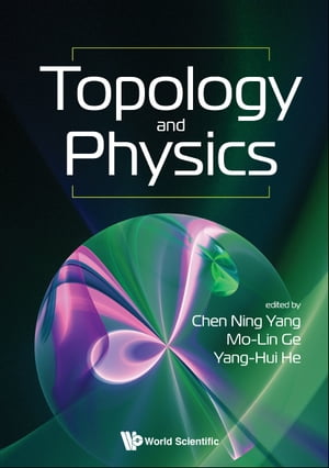 Topology And Physics【電子書籍】 Chen Ning Yang