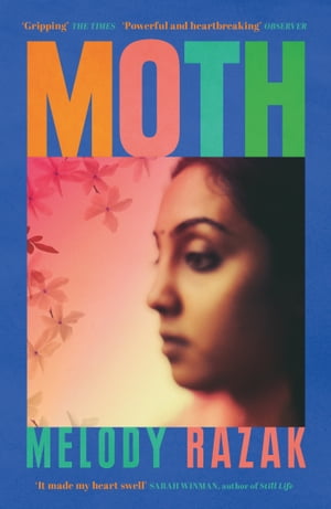 Moth The powerful story of a family attempting to hold themselves together through the heartbrea..