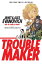 Troublemaker: A Barnaby and Hooker Graphic Novel