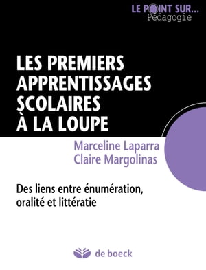 Les premiers apprentissages scolaires ? la loupe Des liens entre ?num?...