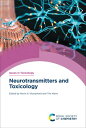 Neurotransmitters and Toxicology【電子書籍