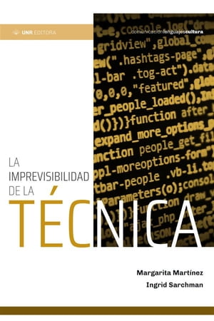 La imprevisibilidad de la técnica