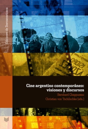 Cine argentino contempor?neo Visiones y discursos