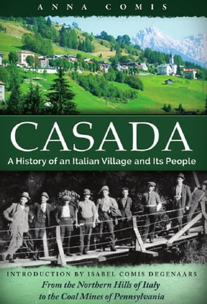 Casada: History of an Italian Village and Its People