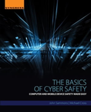 The Basics of Cyber Safety