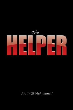 The Helper【電子書籍】[ Ans?r El Muhammad ]