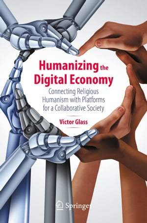 Humanizing the Digital Economy Connecting Religi