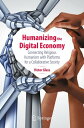 Humanizing the Digital Economy Connecting Religi
