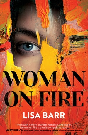 ŷKoboŻҽҥȥ㤨Woman on Fire The New York Times bestsellerŻҽҡ[ Lisa Barr ]פβǤʤ650ߤˤʤޤ