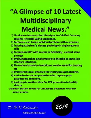 “A Glimpse of Latest Multidisciplinary Medical News ? 2019”,【電子書籍】[ hakimuddin saboowala ]