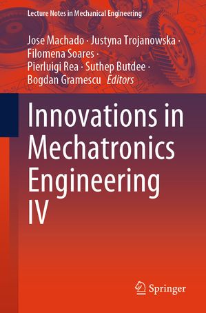 Innovations in Mechatronics Engineering IV【電子書籍】