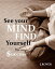 See your mind, find yourself to success: mindset of successful lifeŻҽҡ[ chucream k ]