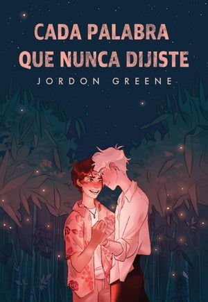 Cada palabra que nunca dijisteŻҽҡ[ Jordon Greene ]