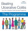 Beating Ulcerative Colitis Programme Vol 1 Volume 1 of Your Own Ulcerative Colitis Success Programme for KoboŻҽҡ[ Keith Buckley ]