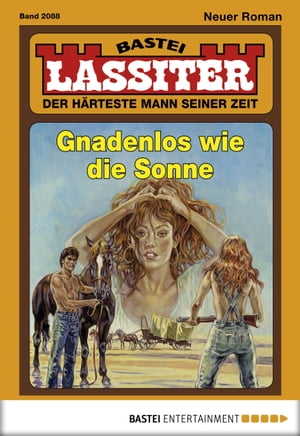 Lassiter 2088 Gnadenlos wie die Sonne【電子