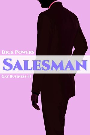 ŷKoboŻҽҥȥ㤨Salesman (Gay Business #1Żҽҡ[ Dick Powers ]פβǤʤ156ߤˤʤޤ